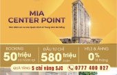 MIA CENTER POINT TRẢ TRƯỚC 579TRIỆU - SUẤT NGOẠI GIAO ƯU ĐÃI LÊN ĐẾN 6,5%